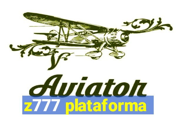 z777 plataforma